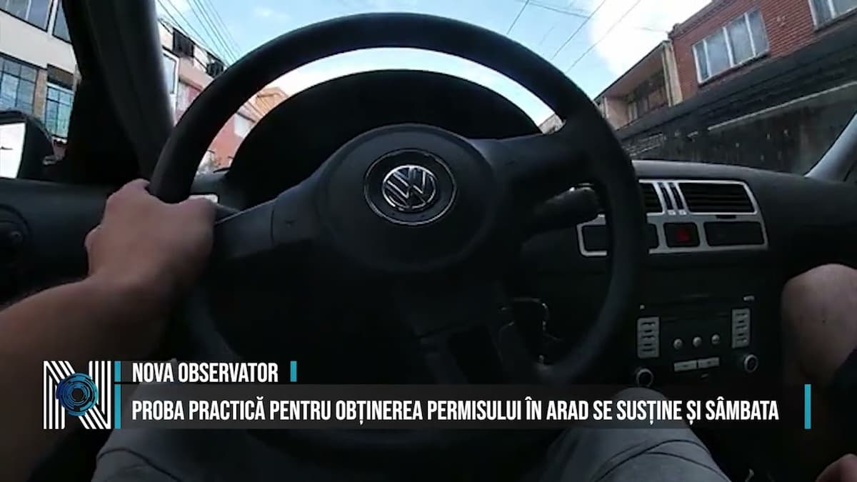 PROBA PRACTICĂ PENTRU OBȚINEREA PERMISULUI ÎN ARAD SE SUSȚINE ȘI SÂMBATA